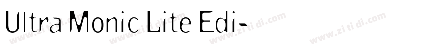 Ultra Monic Lite Edi字体转换